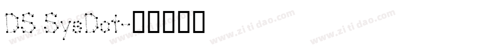 DS SysDot字体转换